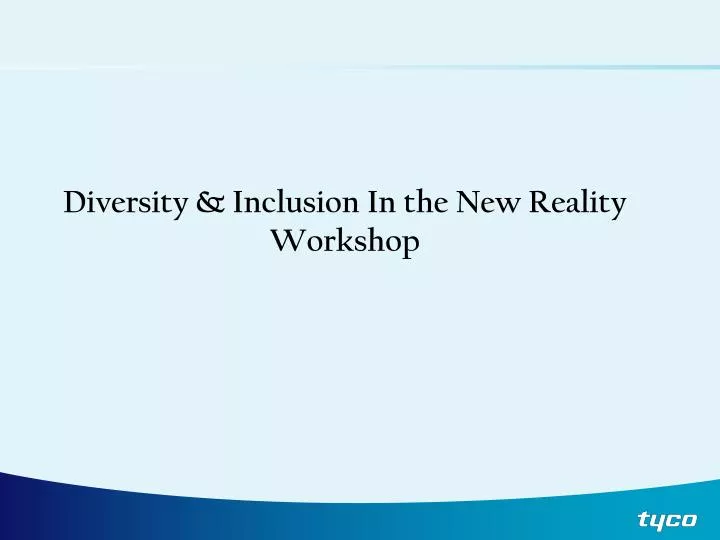 diversity inclusion in the new reality workshop