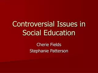 Controversial Issues in Social Education