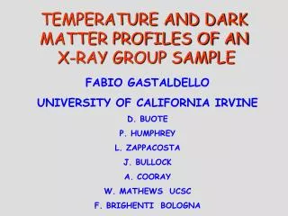 TEMPERATURE AND DARK MATTER PROFILES OF AN X-RAY GROUP SAMPLE