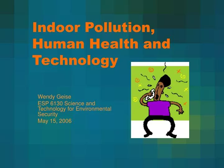 indoor pollution human health and technology