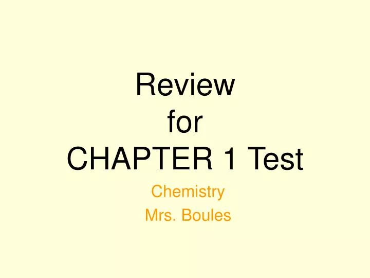 review for chapter 1 test