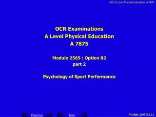 OCR Examinations A Level Physical Education A 7875 Module 2565 : Option B2 part 2