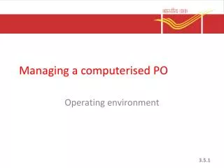 Managing a computerised PO
