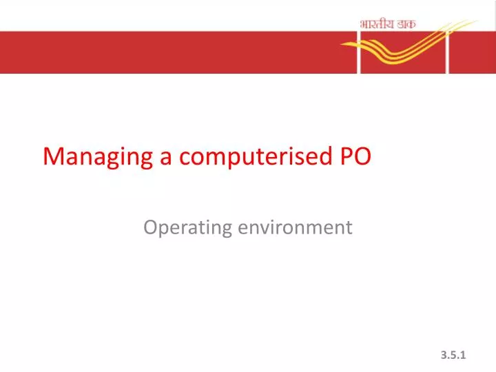 managing a computerised po