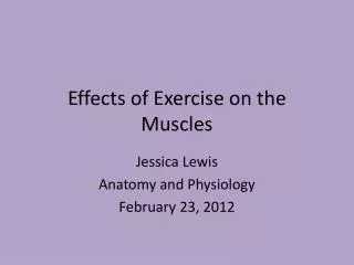 Effects of Exercise on the Muscles