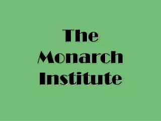 The Monarch Institute
