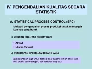 IV. PENGENDALIAN KUALITAS SECARA STATISTIK