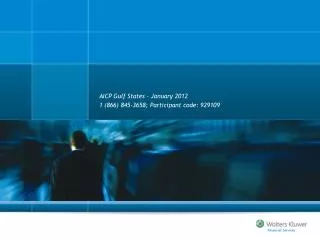 AICP Gulf States – January 2012 1 (866) 845-3658; Participant code: 929109