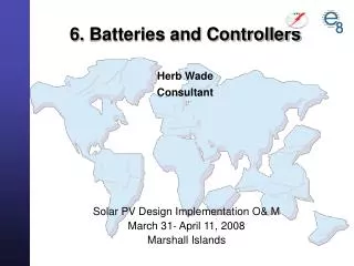 6. Batteries and Controllers Herb Wade Consultant