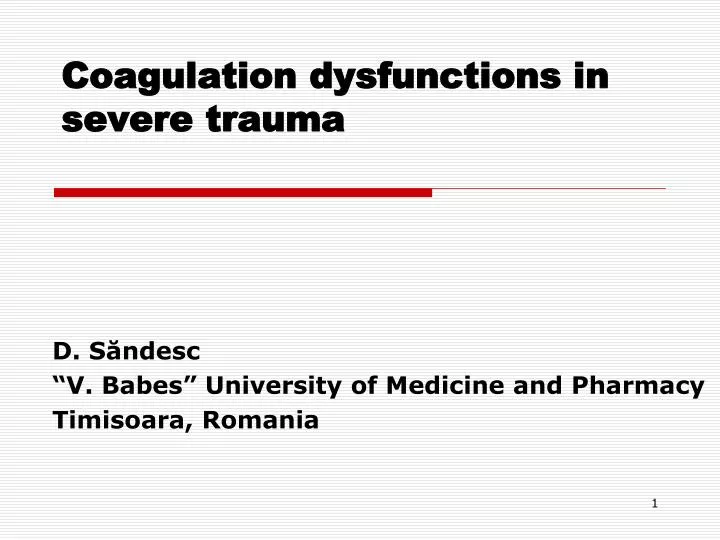 coagulation dysfunctions in severe trauma