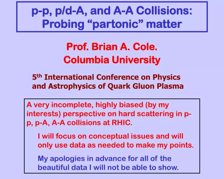 p p p d a and a a collisions probing partonic matter