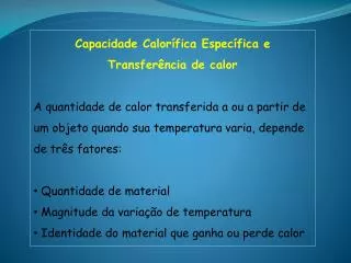 Capacidade Calorífica Específica e Transferência de calor