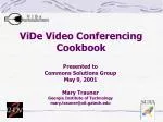 ViDe Video Conferencing Cookbook - slide 1