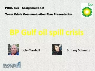 PBRL 425 Assignment 5-2 Team Crisis Communication Plan Presentation