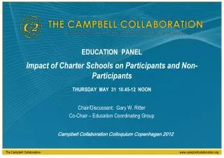 Chair/Discussant: Gary W. Ritter Co-Chair – Education Coordinating Group