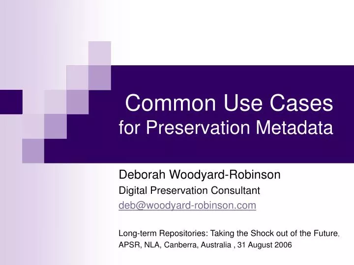 common use cases for preservation metadata