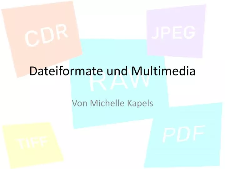dateiformate und multimedia