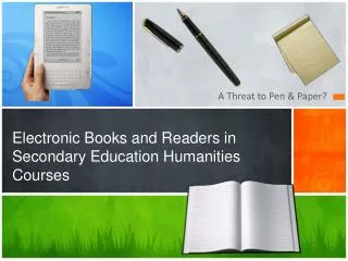 Electronic Books and Readers in Secondary Education Humanities Courses