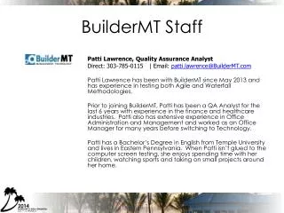 BuilderMT Staff