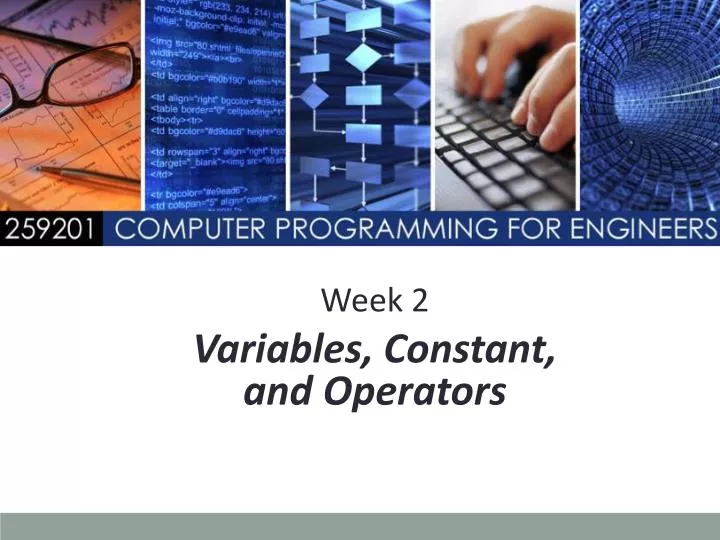 week 2 variables constant and operators