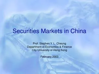 Securities Markets in China