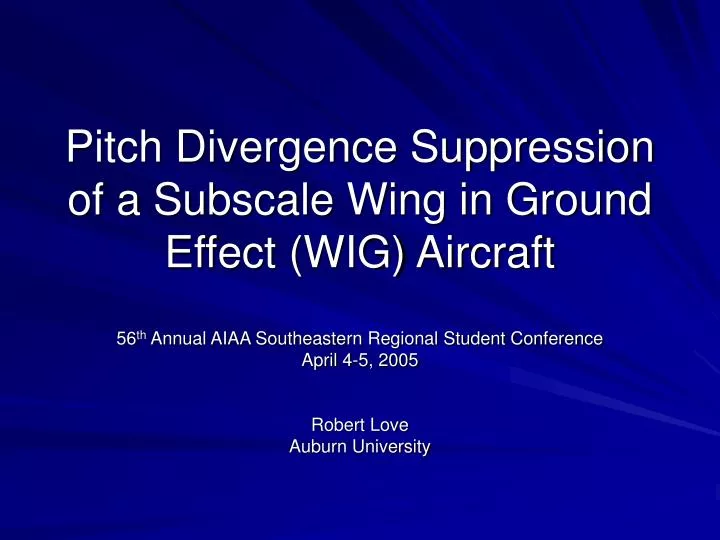 pitch divergence suppression of a subscale wing in ground effect wig aircraft
