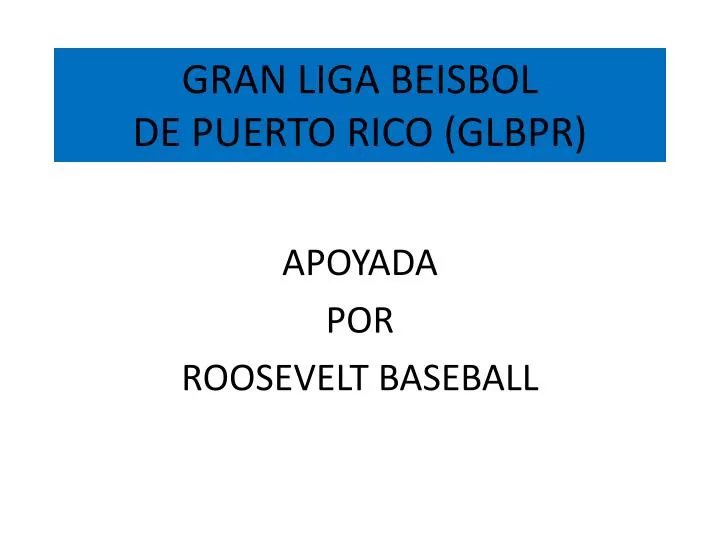 gran liga beisbol de puerto rico glbpr