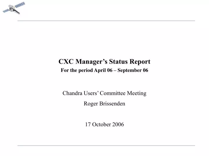 cxc manager s status report for the period april 06 september 06