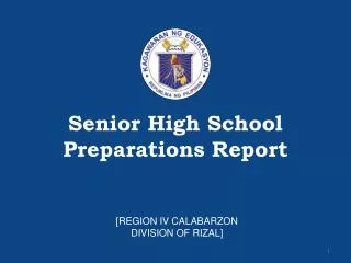 Senior High School Preparations Report