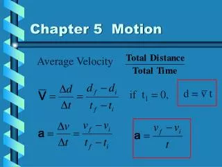 Chapter 5 Motion