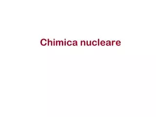 Chimica nucleare
