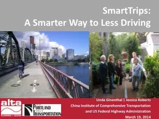 SmartTrips : A Smarter Way to Less Driving