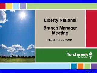 Liberty National Branch Manager Meeting September 2009