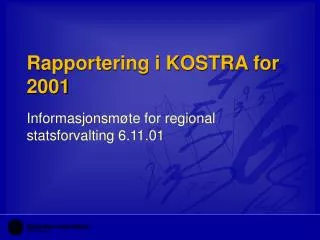 Rapportering i KOSTRA for 2001