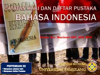 Catatan kaki dan daftar pustaka BAHASA INDONESIA