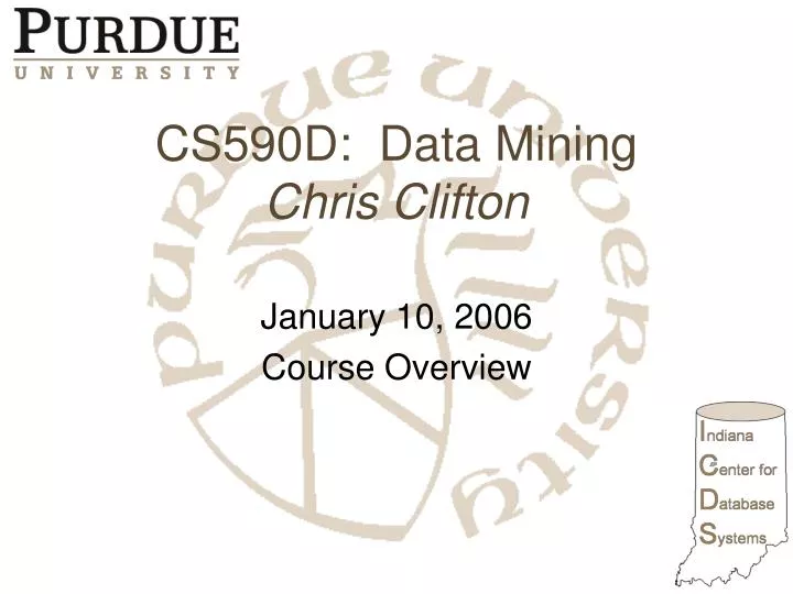 cs590d data mining chris clifton