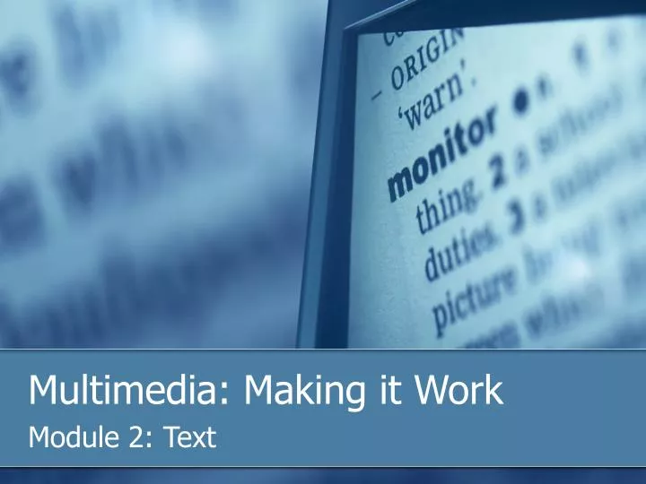 multimedia making it work