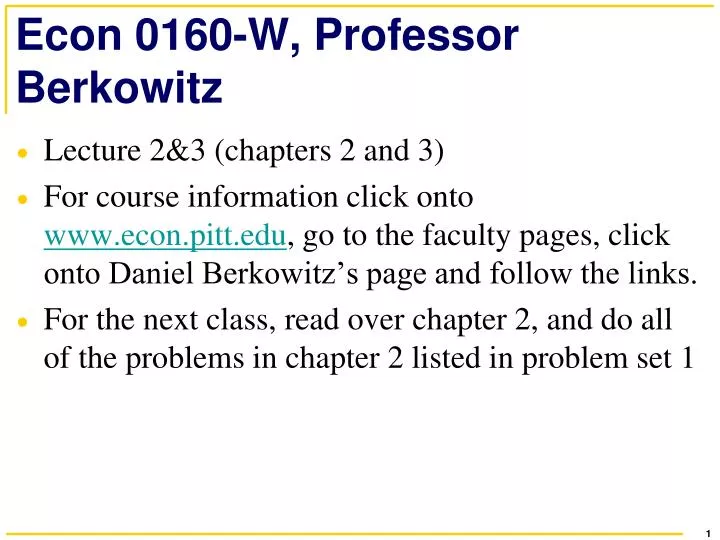 econ 0160 w professor berkowitz
