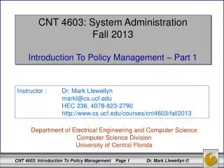 CNT 4603: System Administration Fall 2013 Introduction To Policy Management – Part 1