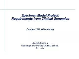 Specimen Model Project: Requirements from Clinical Genomics