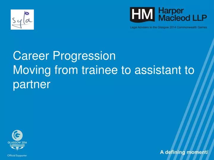 career progression moving from trainee to assistant to partner
