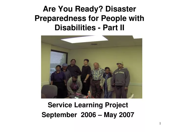 are you ready disaster preparedness for people with disabilities part ii