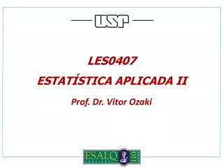 LES0407 Estatística Aplicada II