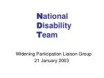N ational D isability T eam - slide 1