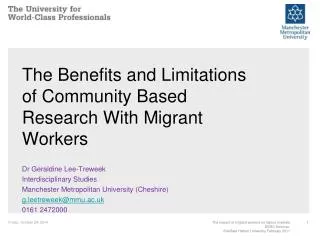 The Benefits and Limitations of Community Based Research With Migrant Workers