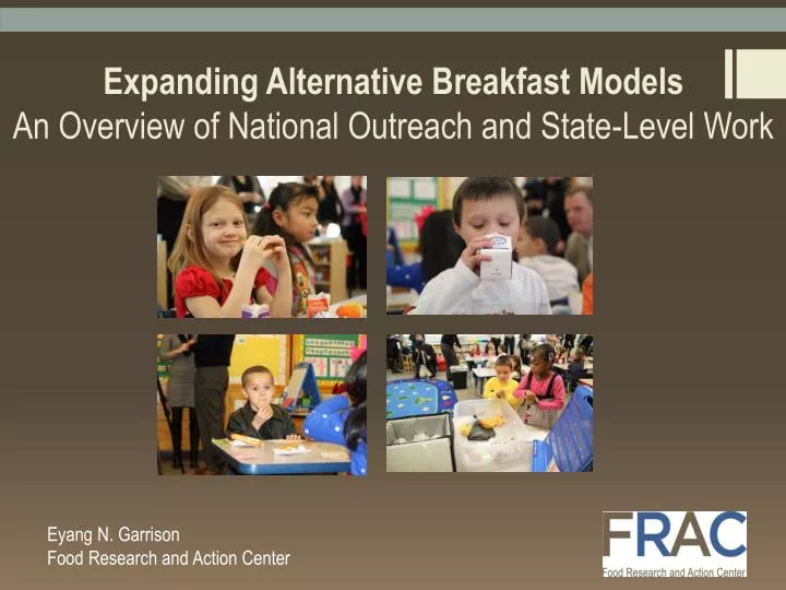 expanding alternative breakfast models an overview of national outreach and state level work