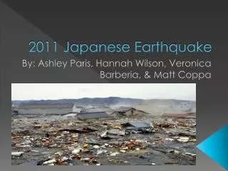 2011 Japanese Earthquake