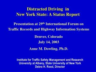 Distracted Driving in New York State: A Status Report
