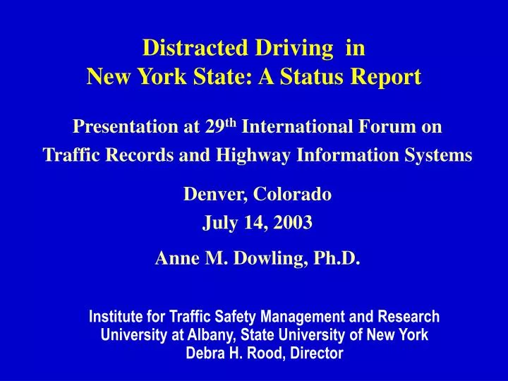 distracted driving in new york state a status report