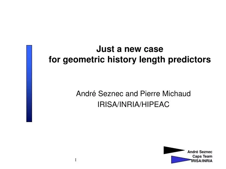 just a new case for geometric history length predictors